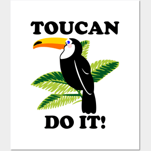 Toucan Do It - funny slogan Posters and Art